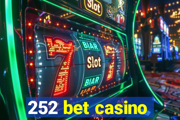 252 bet casino